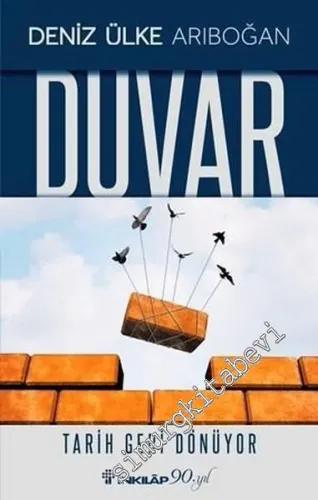 Duvar : Tarih Geri Dönüyor - 2022