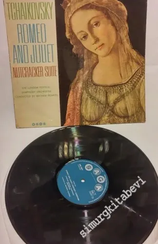 33 LP PLAK VINYL: Tchaikovsky / London Festival Symphony Orchestra, Mathew Bowers - Romeo And Juliet - Nutcracker Suite -