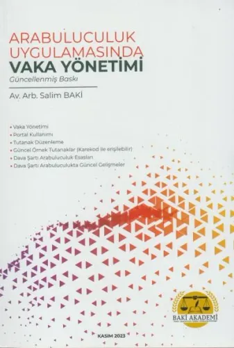 Arabuluculuk Uygulamasında Vaka Yönetimi