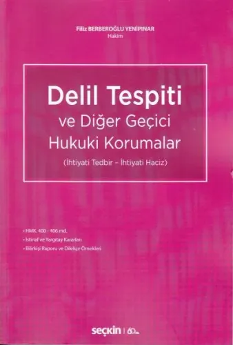 Delil Tespiti ve Diğer Geçici Hukuki Korumalar