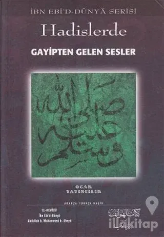 Hadislerde Gayipten Gelen Sesler