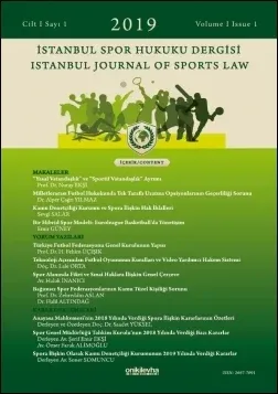 İstanbul Spor Hukuku Dergisi / İstanbul Journal of Sports Law Cilt 1 Sayı 1
