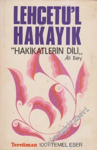 Lehçetü'l Hakayık (Hakikatlerin Dili) -