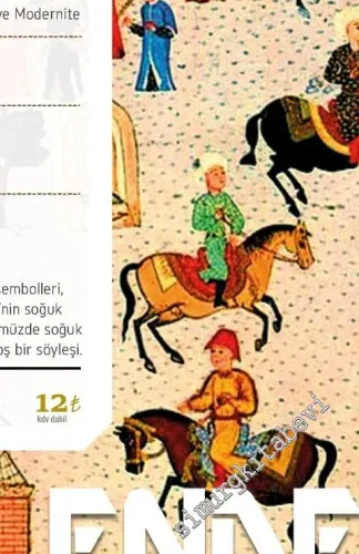 Havass Üç Aylık Düşünce Dergisi - Dosya: Enderun Osmanlı Saray Mektebi - Sayı: 2    Yıl: 1  Ağustos - Ekim