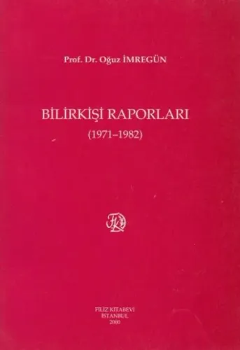 Bilirkişi Raporları ( 1971- 1982 )
