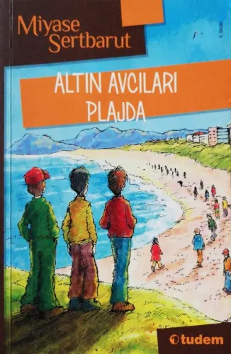 Altın Avcıları Plajda