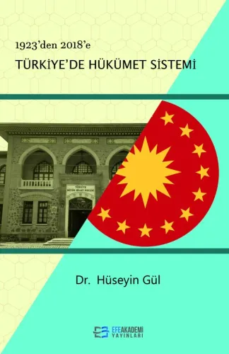 1923'Den 2018'E Türkiye'de Hükümet Sistemi