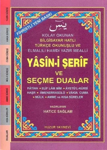 Yasin-i Şerif ve Seçme Dualar (Kod:033) (Küçük Boy, Şamua); Fihristli, Bilgisayar Hatlı