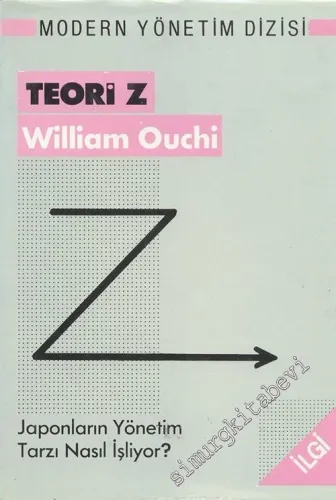 Teori Z : Japonların Yönetim Tarzı Nasıl İşliyor ? -        1989