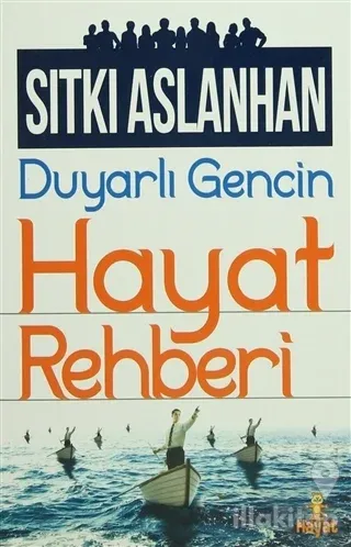 Duyarlı Gencin Hayat Rehberi