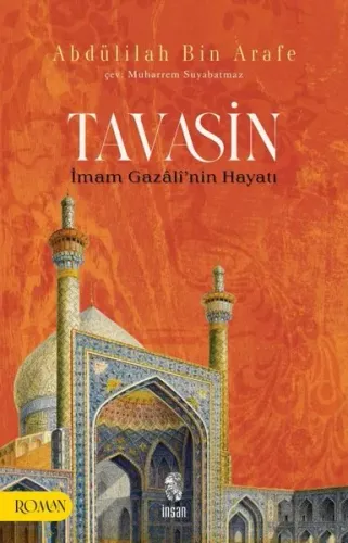 Tavasin;İmam Gazâlî’nin Hayatı