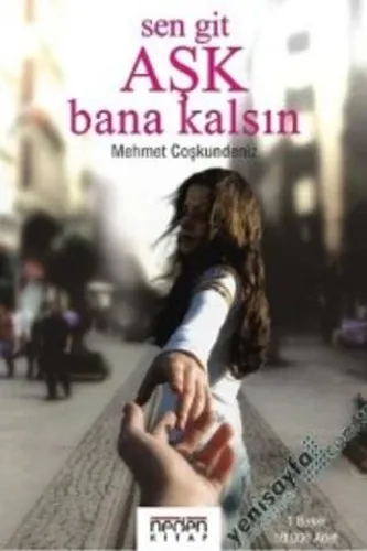 Sen Git Aşk Bana Kalsın