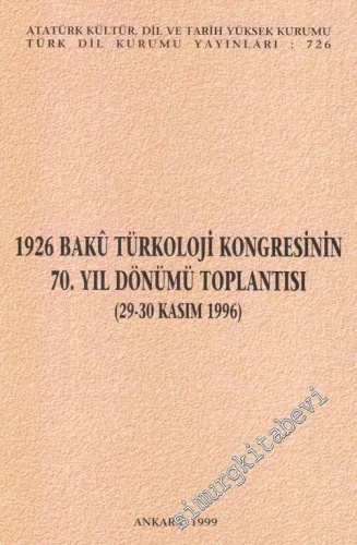 1926 Bakü Türkoloji Kongresinin 70. Yıl Dönümü Toplantısı -        1999