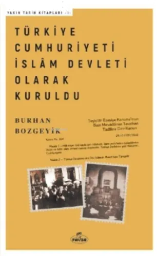Türkiye Cumhuriyeti İslam Devleti Olarak Kuruldu