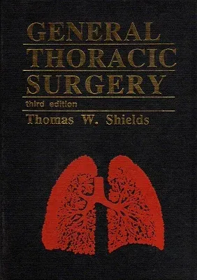 General Thoracic Surgery Third Edition