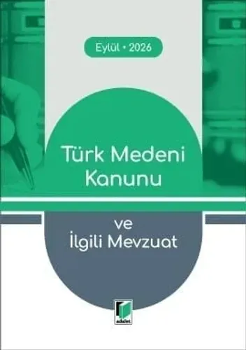 Türk Medeni Kanunu ve İlgili Mevzuat (Cep Kitabı)