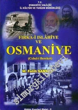 Fırka-i Islahiye ve Osmaniye (Cebil-i Bereket) -