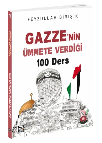 Gazze'nin Ümmete Verdiği 100 Ders