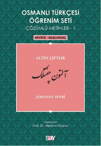 Osmanlı Türkçesi Öğrenim Seti 1; Seviye Başlangıç - Altın Çiftlik