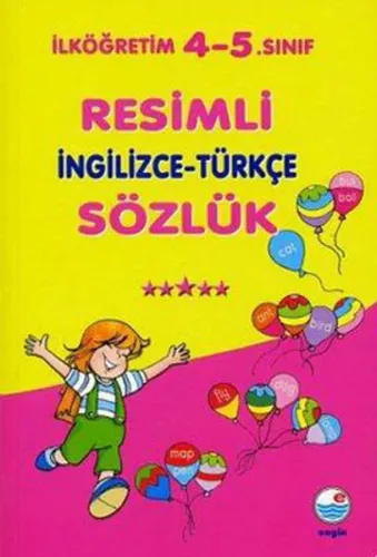 İlköğretim Resimli İngilizce-Türkçe Sözlük