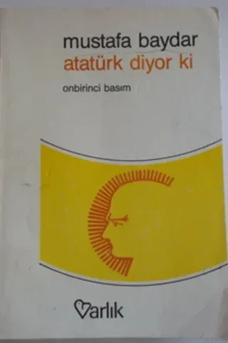 Atatürk Diyor Ki