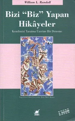 Bizi Biz Yapan Hikayeler