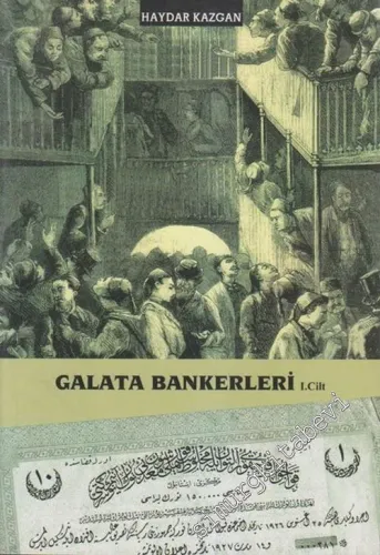 Galata Bankerleri, Cilt: 1 -