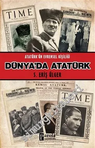Dünya'da Atatürk : Atatürk'ün Evrensel Kişiliği - 2020
