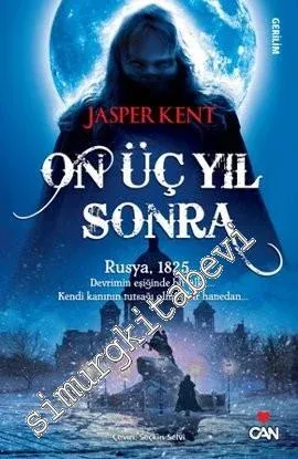 On Üç Yıl Sonra: Rusya 1825 -