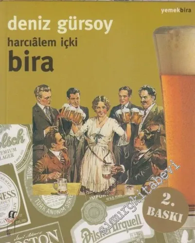 Bira Harcıalem İçki -        2004
