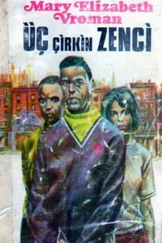 Üç Çirkin Zenci