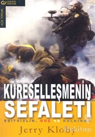 Küreselleşmenin Sefaleti  Eşitsizlik, Güç ve Kalkınma