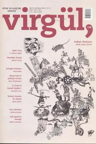 Virgül Aylık Kitap ve Eleştiri Dergisi - Mayıs - Haziran 2009; Sayı: 128