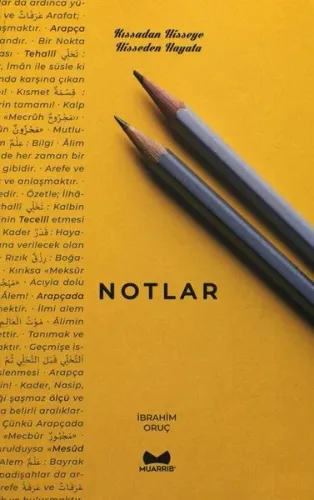 Notlar  (Kıssadan Hisseye - Hisseden Hayata)