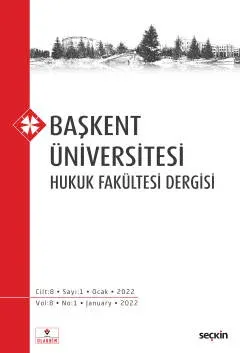 Başkent Üniversitesi Hukuk Fakültesi Dergisi C: 8 S: 1