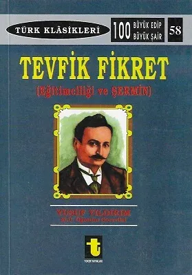 Tevfik Fikret (Eğitimciliği ve Şermin)