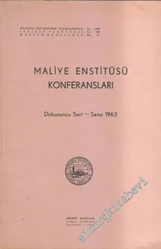 Maliye Enstitüsü Konferansları ( Dokuzuncu Seri - Sene 1963 ) -