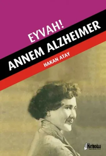Eyvah! - Annem Alzheimer