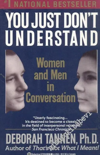 You Just Don't Understand: Women and Men in Conversation -