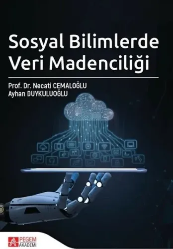 Sosyal Bilimlerde Veri Madenciliği