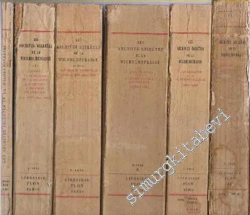 Les Archives Secretes De La Wilhelmstrasse 5 Volume -