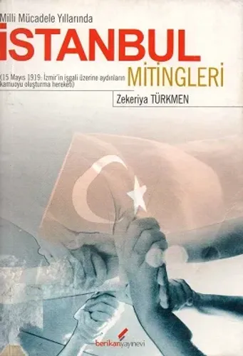 Milli Mücadele Yıllarında İstanbul Mitingleri