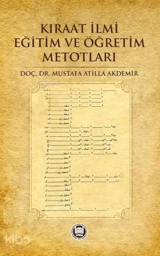 Kıraat İlmi Eğitim ve Öğretim Metotları Mustafa Atilla Akdemir