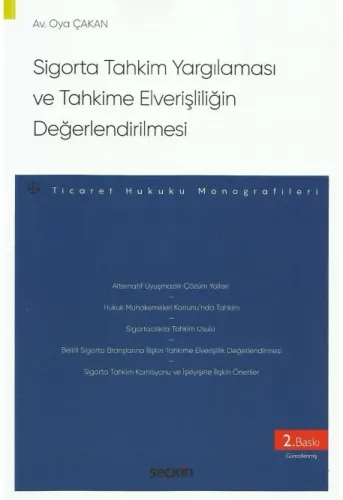 Sigorta Tahkim Yargılaması ve Tahkime Elverişliliğin Değerlendirilmesi