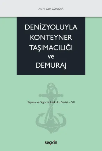 Denizyoluyla Konteyner Taşımacılığı ve Demuraj