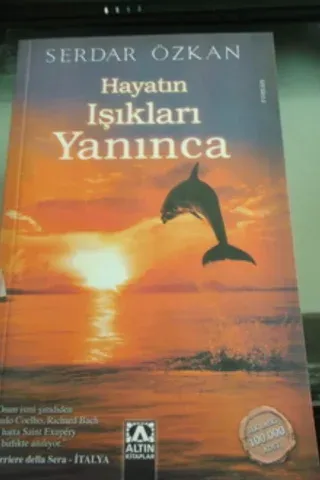 Hayatın Işıkları Yanınca