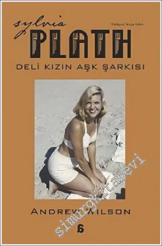 Sylvia Plath: Deli Kızın Aşk Şarkısı -         2023