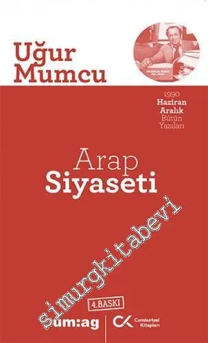 Arap Siyaseti - 1990 Haziran Aralık Bütün Yazıları -