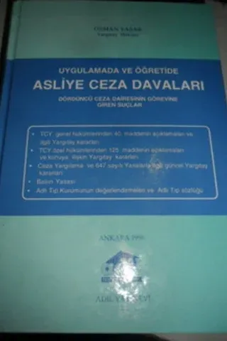 Uygulamada ve Öğretide Asliye Ceza Davaları