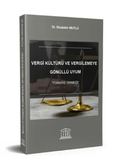 Vergi Kültürü ve Vergilemeye Gönüllü Uyum